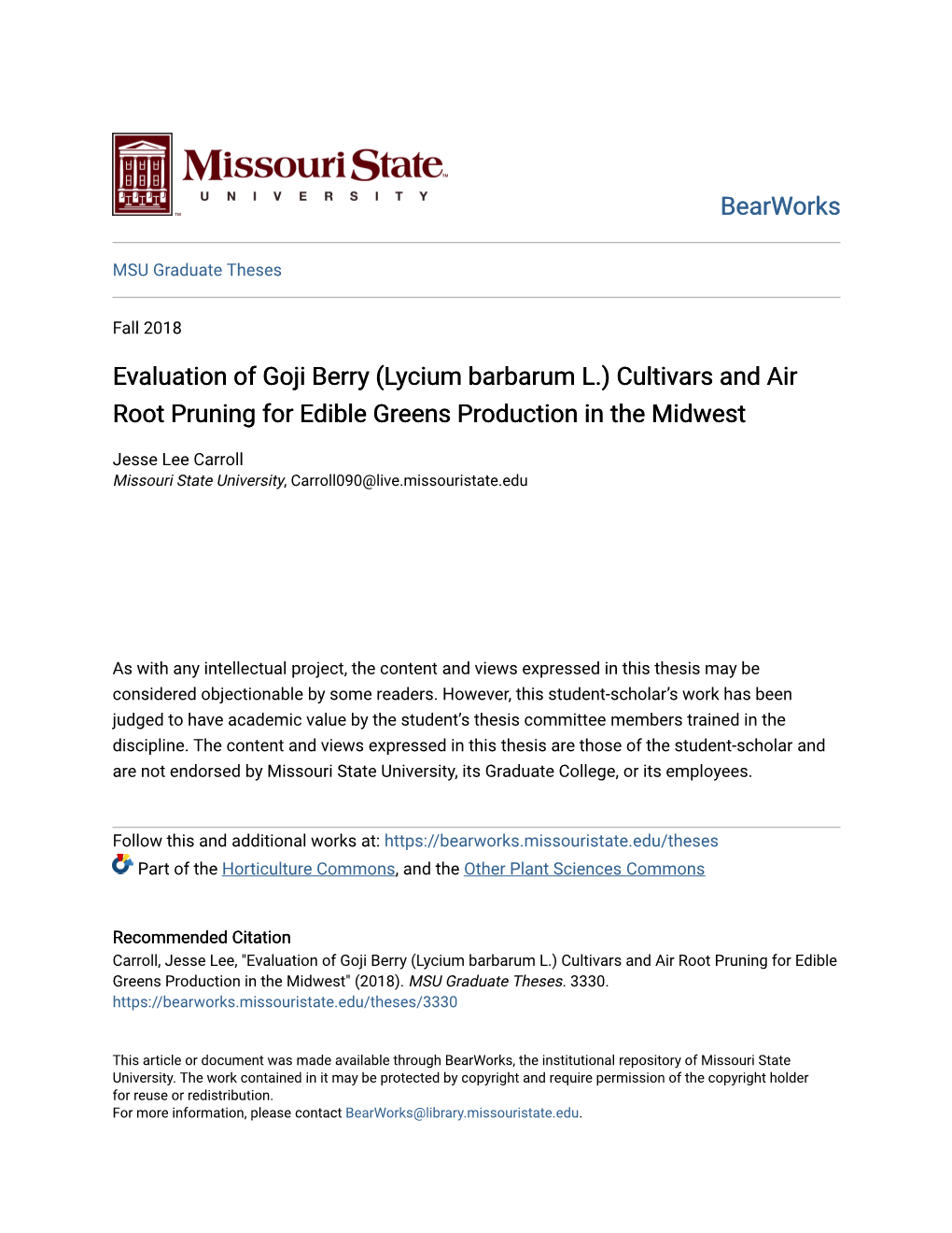 Evaluation of Goji Berry (Lycium Barbarum L.) Cultivars and Air Root Pruning for Edible Greens Production in the Midwest