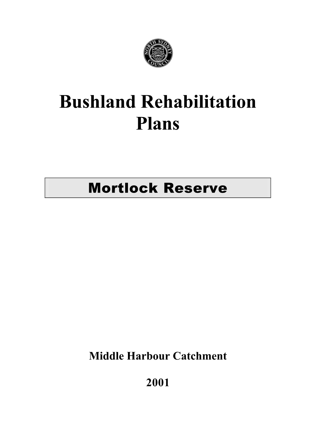 Bushland Rehabilitation Plans