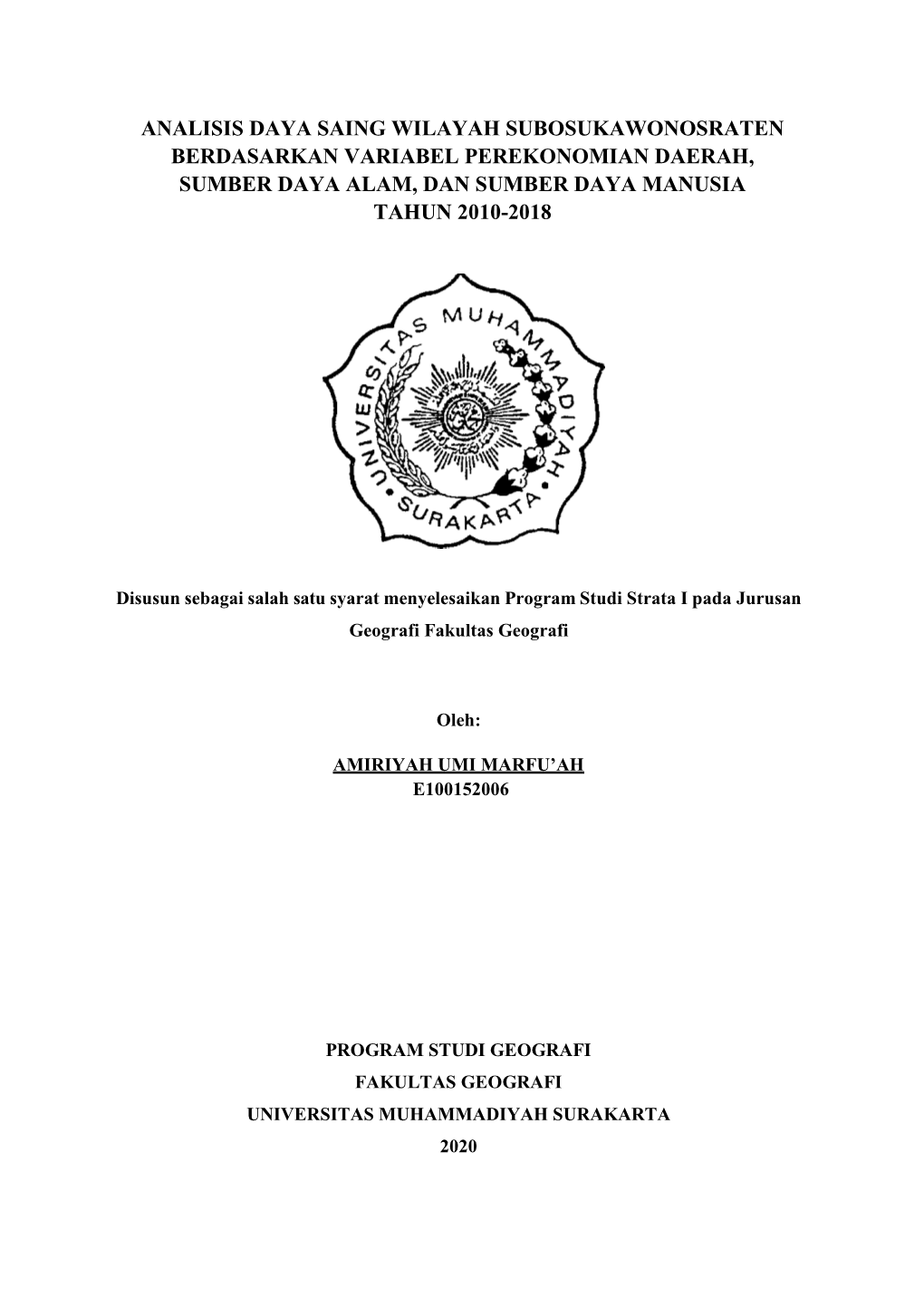 Analisis Daya Saing Wilayah Subosukawonosraten Berdasarkan Variabel Perekonomian Daerah, Sumber Daya Alam, Dan Sumber Daya Manusia Tahun 2010-2018