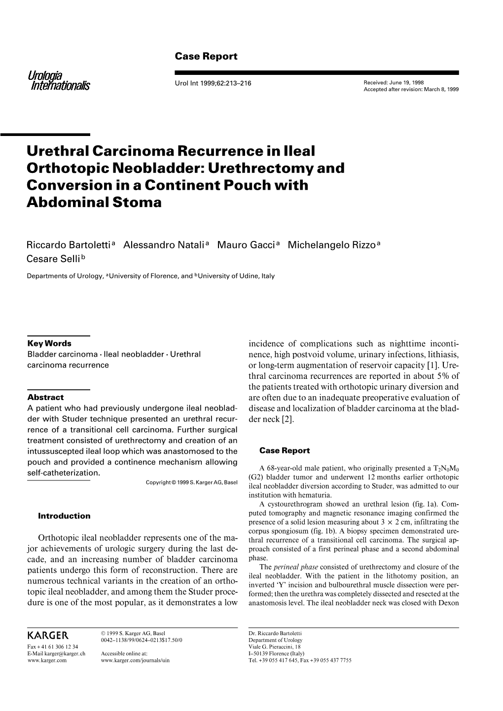 Urethral Carcinoma Recurrence in Ileal Orthotopic Neobladder: Urethrectomy and Conversion in a Continent Pouch with Abdominal Stoma