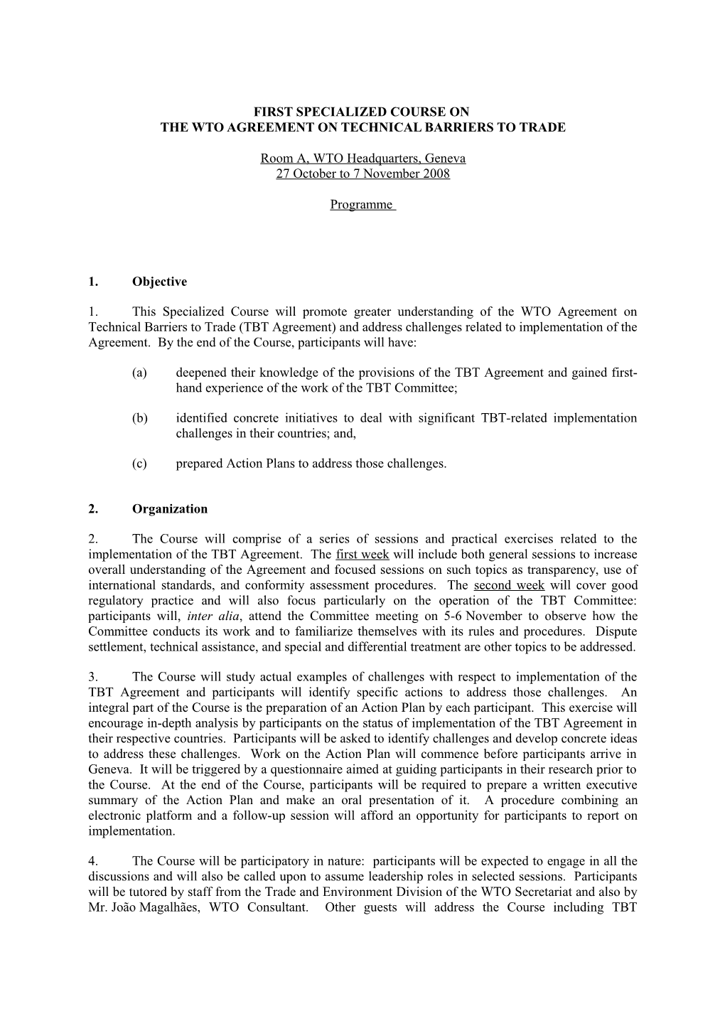 First Specialized Course on the Wto Agreement on Technical Barriers to Trade