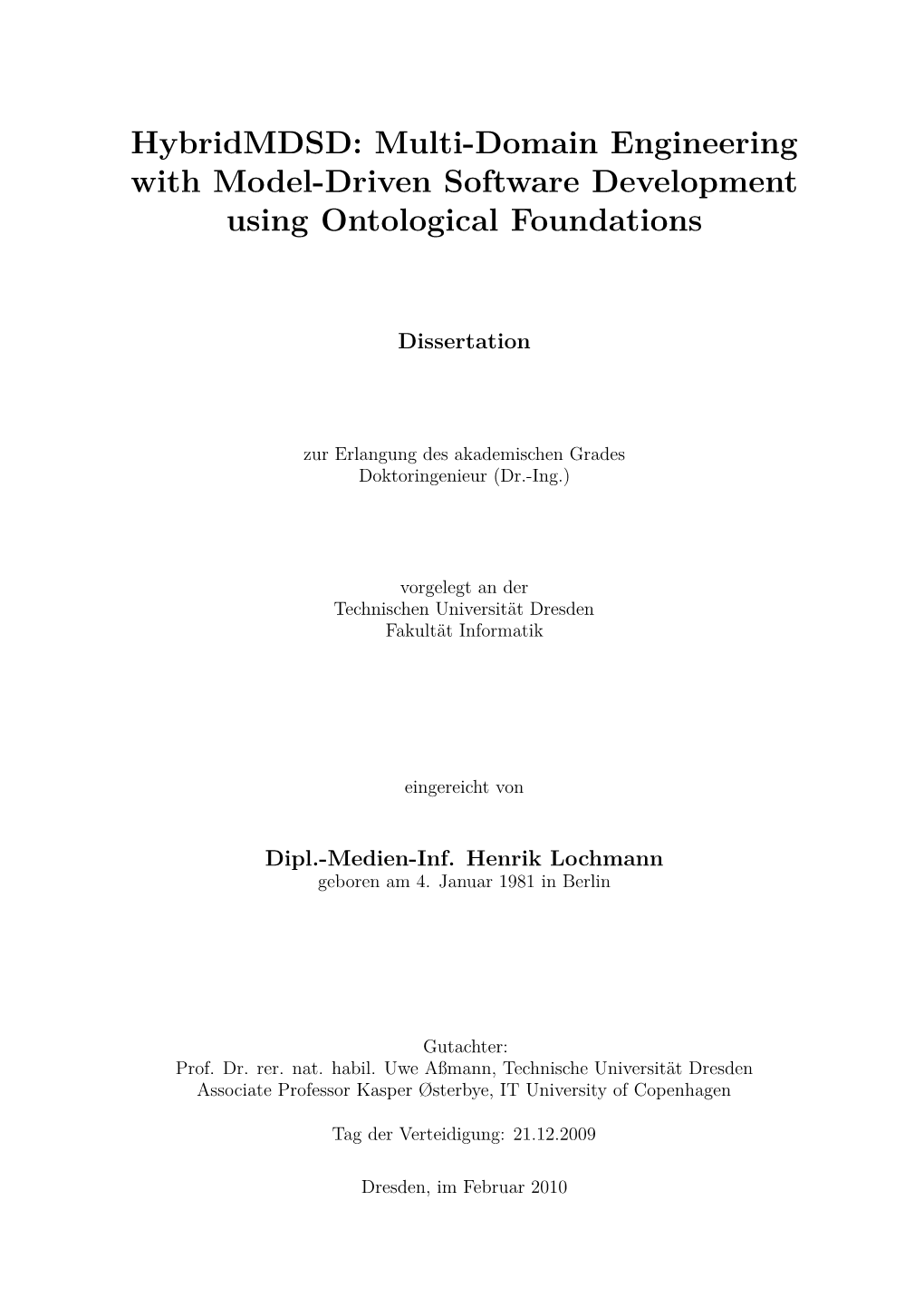 Multi-Domain Engineering with Model-Driven Software Development Using Ontological Foundations