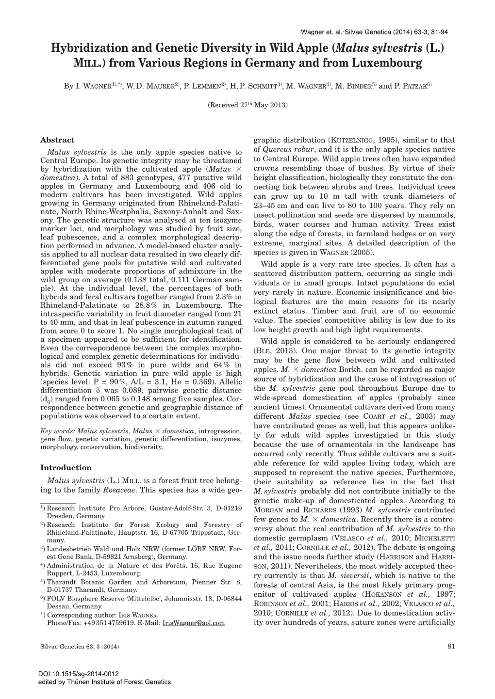 Hybridization and Genetic Diversity in Wild Apple (Malus Sylvestris (L.) MILL.) from Various Regions in Germany and from Luxembourg