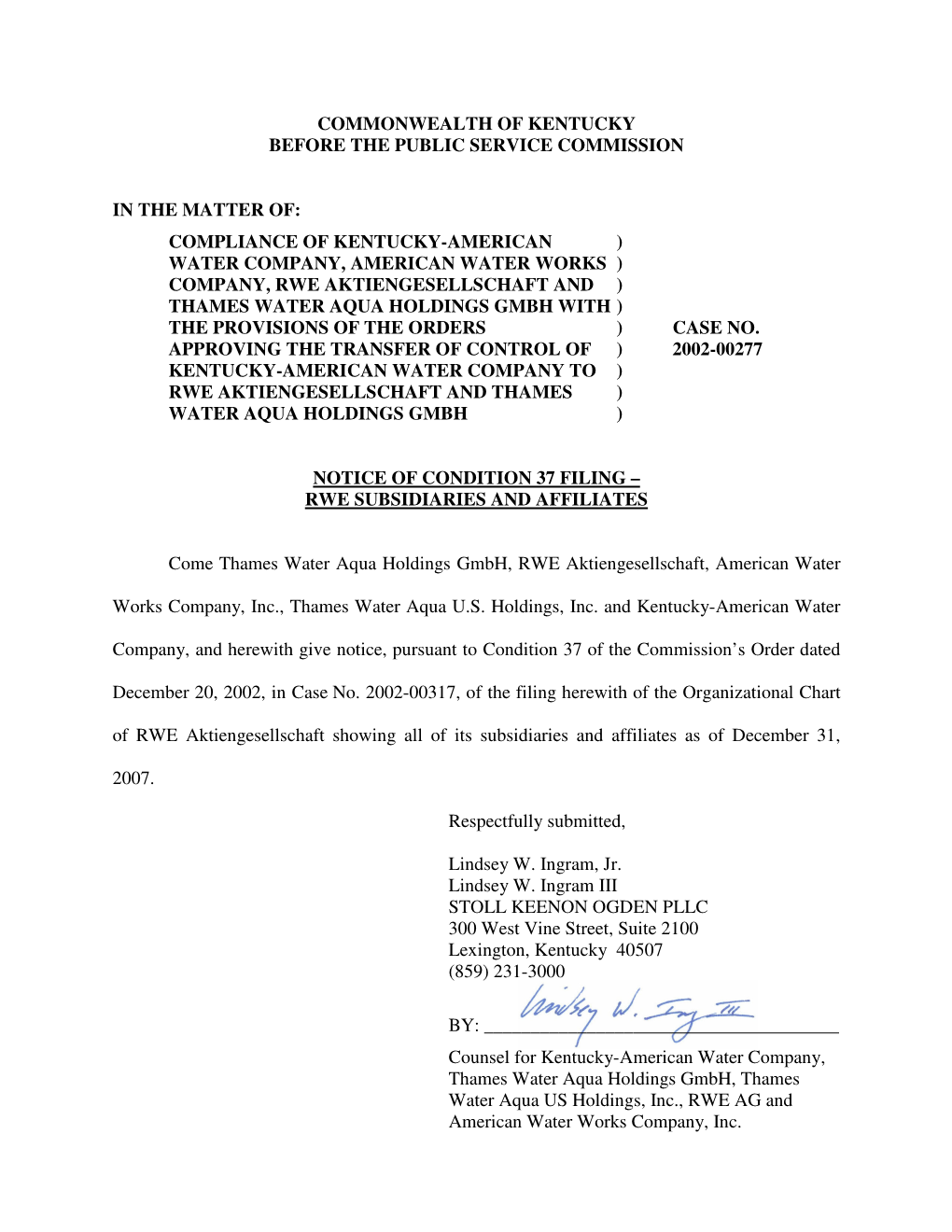 Commonwealth of Kentucky Before the Public Service Commission in the Matter Of: Compliance of Kentucky-American ) Water Company