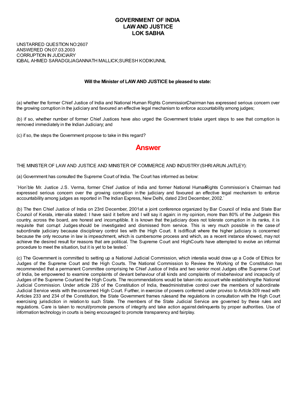 Answered On:07.03.2003 Corruption in Judiciary Iqbal Ahmed Saradgi;Jagannath Mallick;Suresh Kodikunnil