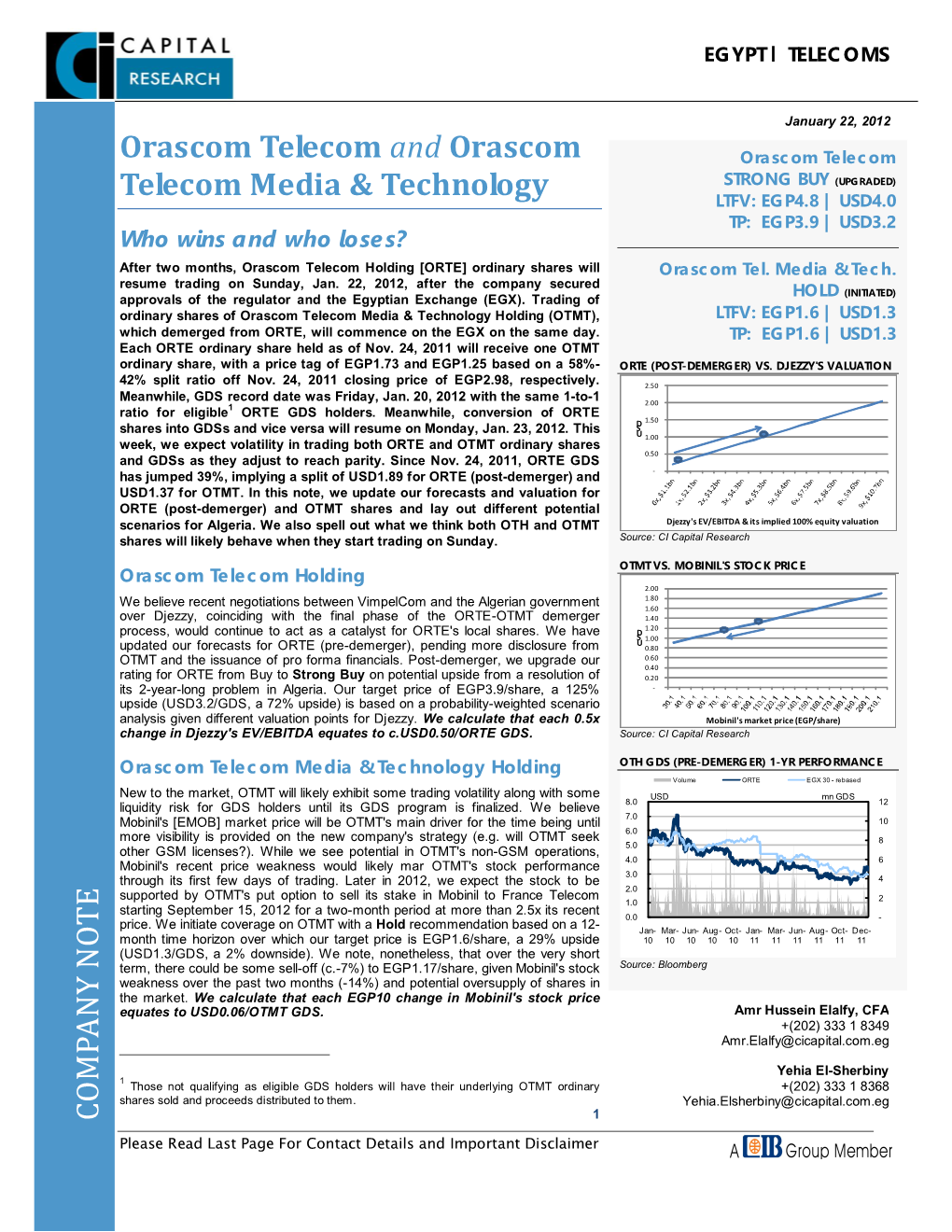 C O M PA N Y N O T E Orascom Telecom and Orascom Telecom