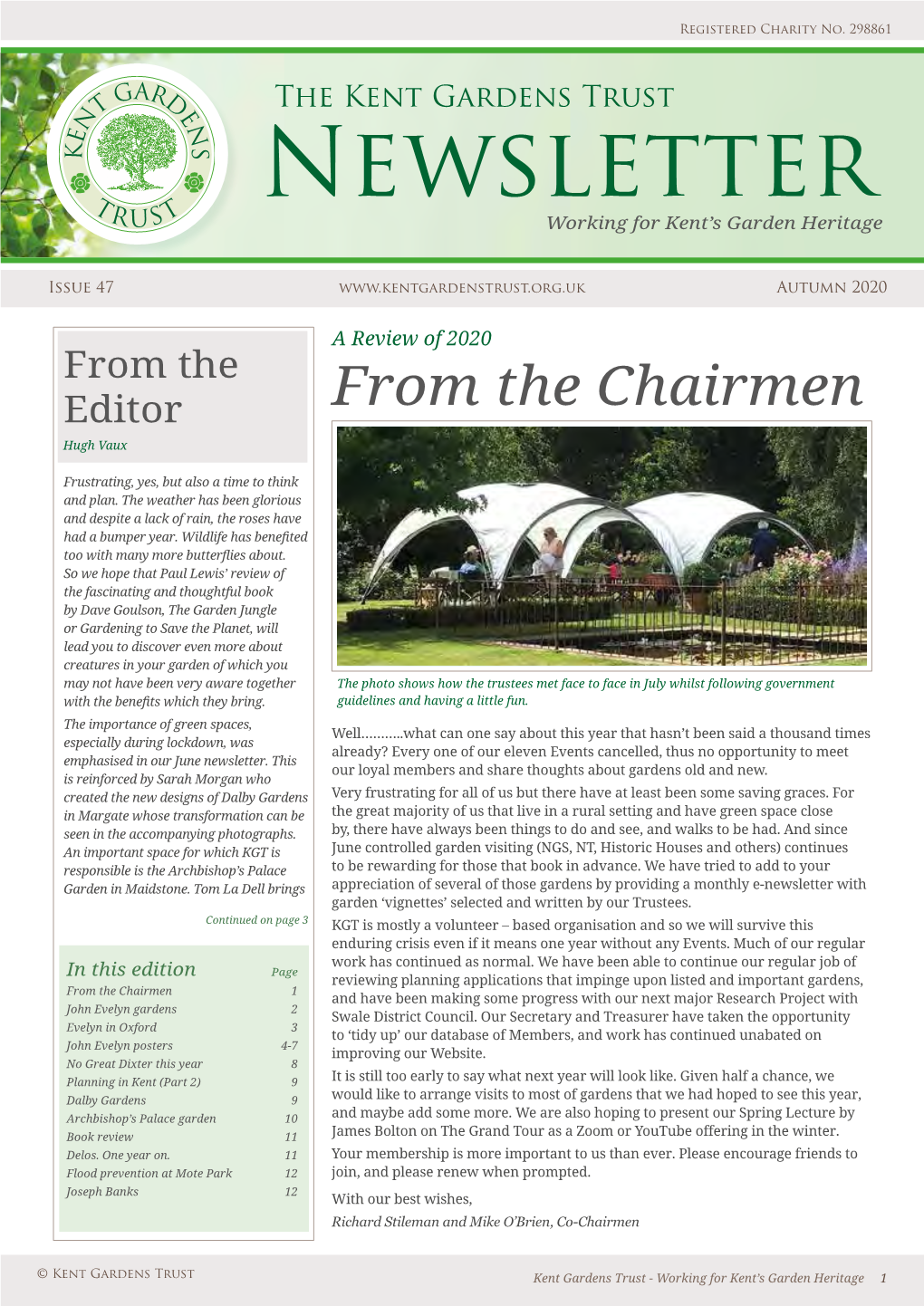Newsletter R UST Working for Kent’S Garden Heritage
