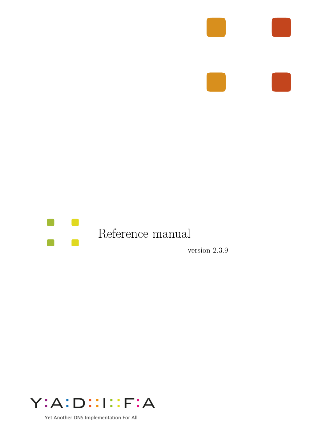 Reference Manual Version 2.3.9 Contents