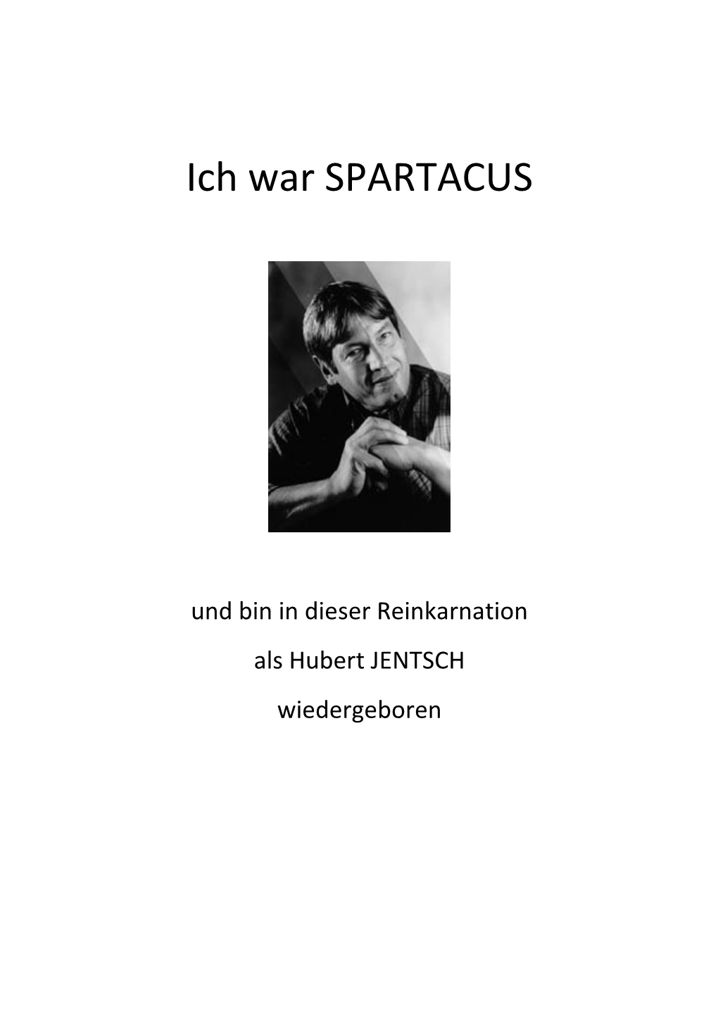 Ich War SPARTACUS