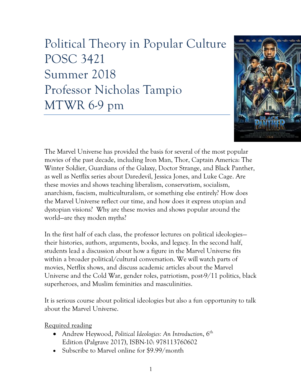 Political Theory in Popular Culture POSC 3421 Summer 2018 Professor Nicholas Tampio MTWR 6-9 Pm