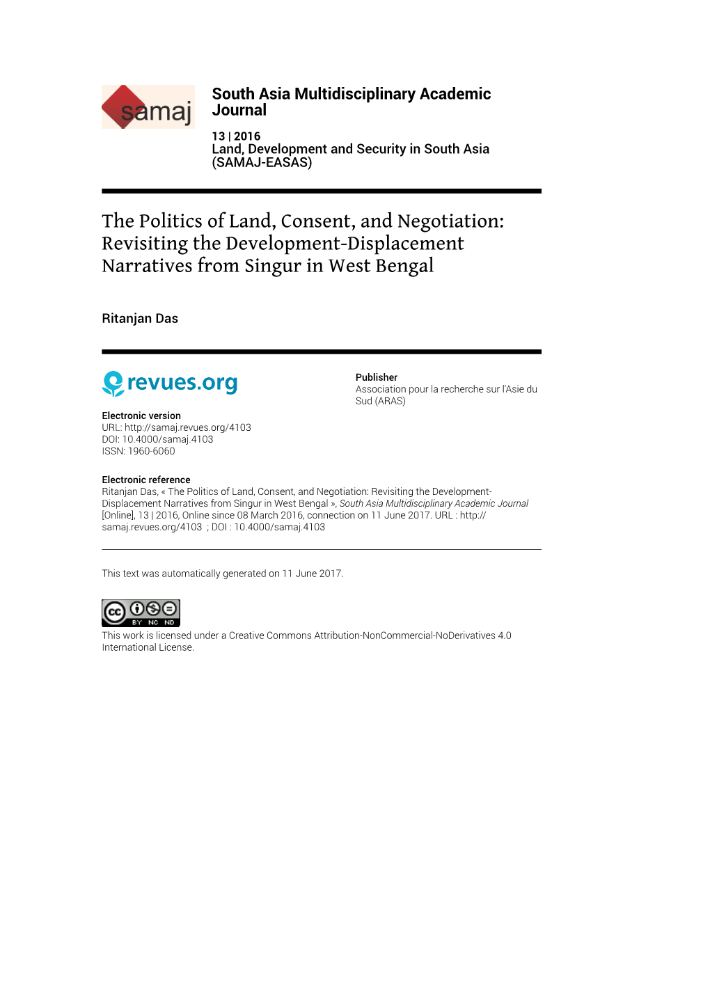 South Asia Multidisciplinary Academic Journal, 13 | 2016 the Politics of Land, Consent, and Negotiation: Revisiting the Development-Di