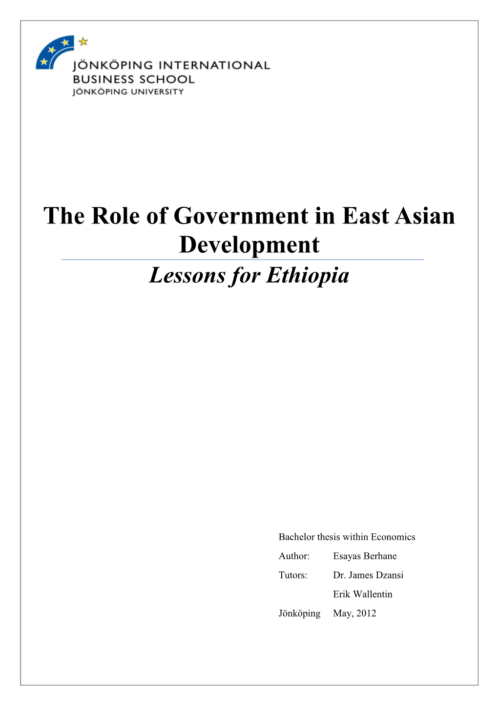 The Role of Government in East Asian Development Lessons for Ethiopia