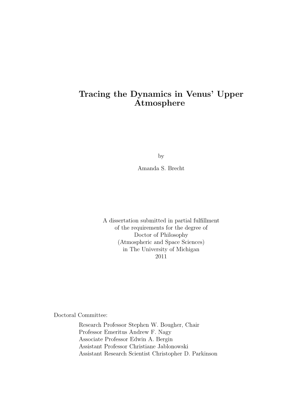 Tracing the Dynamics in Venus' Upper Atmosphere