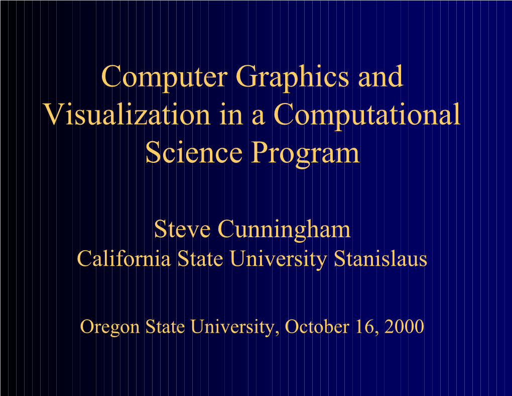 Computer Graphics and Visualization in a Computational Science Program