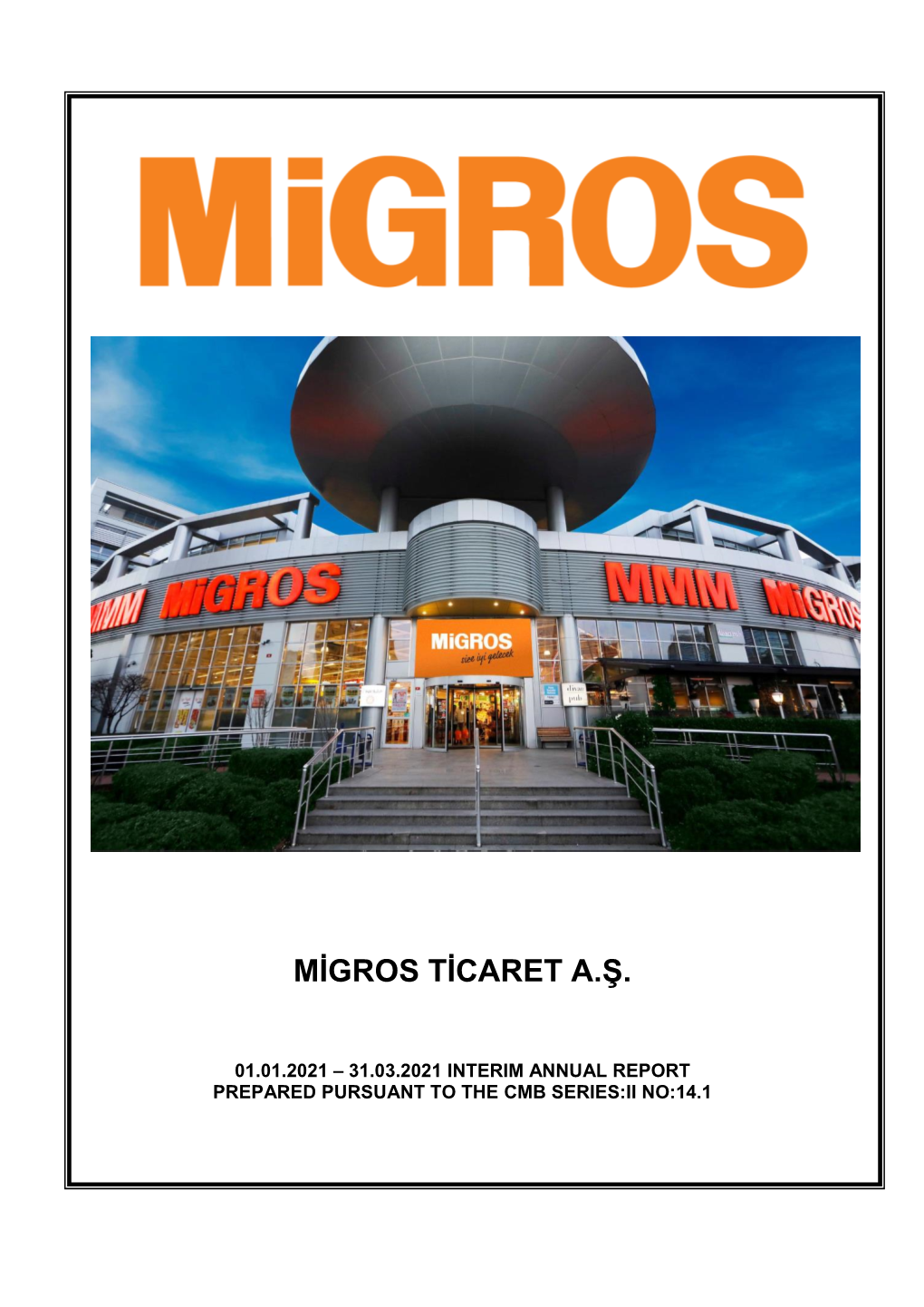 Migros Ticaret A.Ş