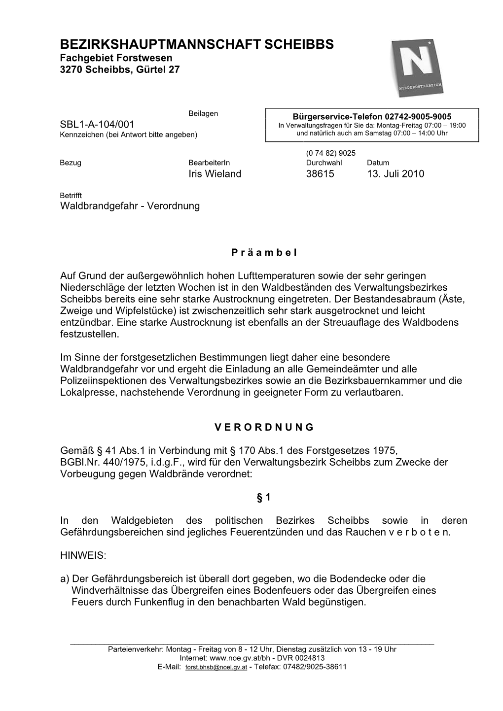 BEZIRKSHAUPTMANNSCHAFT SCHEIBBS Fachgebiet Forstwesen 3270 Scheibbs, Gürtel 27