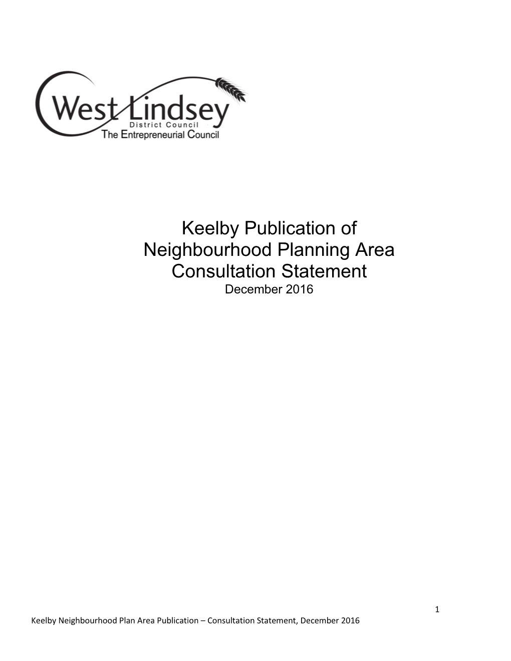 Keelby Publication of Neighbourhood Planning Area Consultation Statement December 2016
