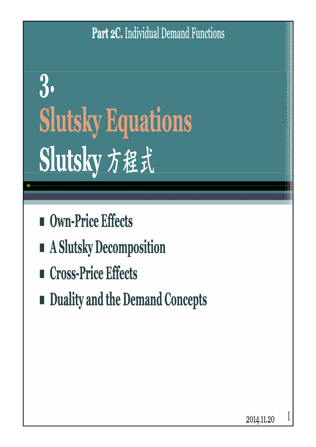 3. Slutsky Equations Slutsky 方程式 Y