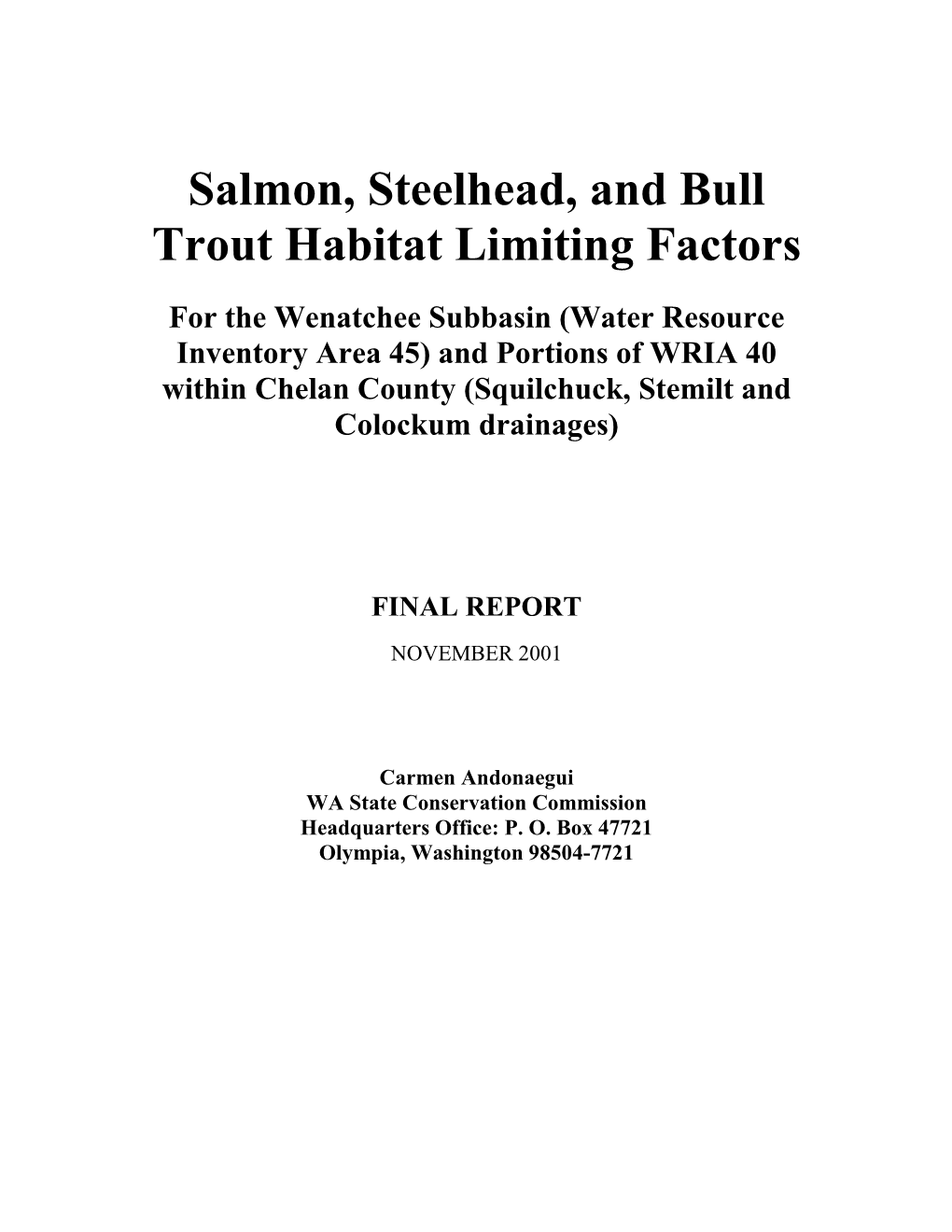 Salmon, Steelhead, and Bull Trout Habitat Limiting Factors