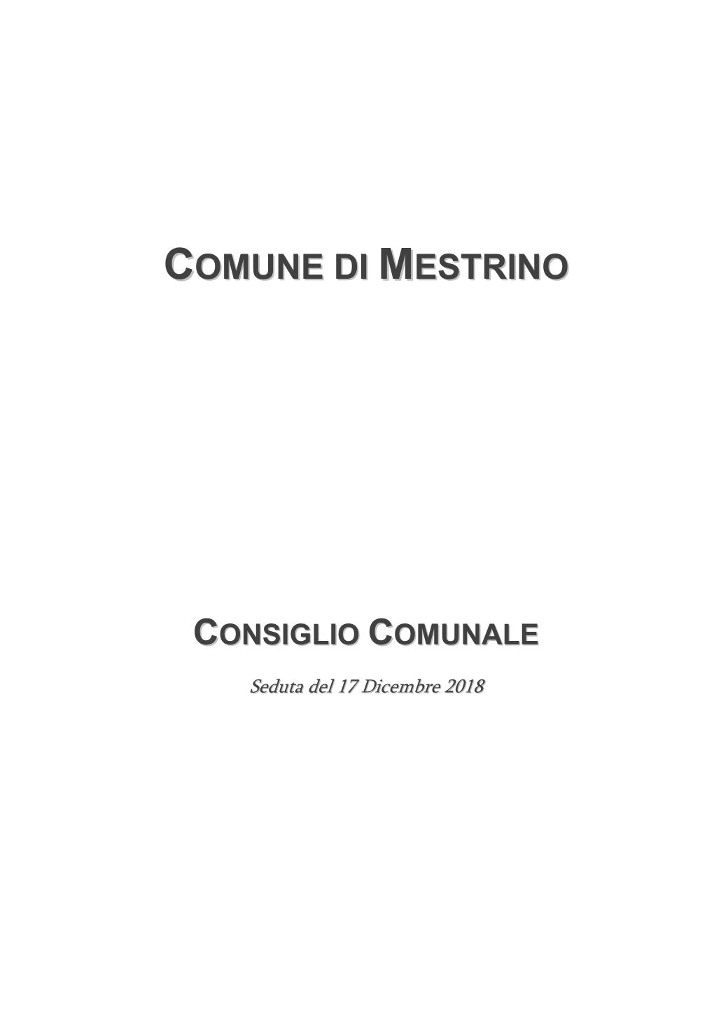 Consiglio Comunale Di Mestrino 17 Dicembre 2018