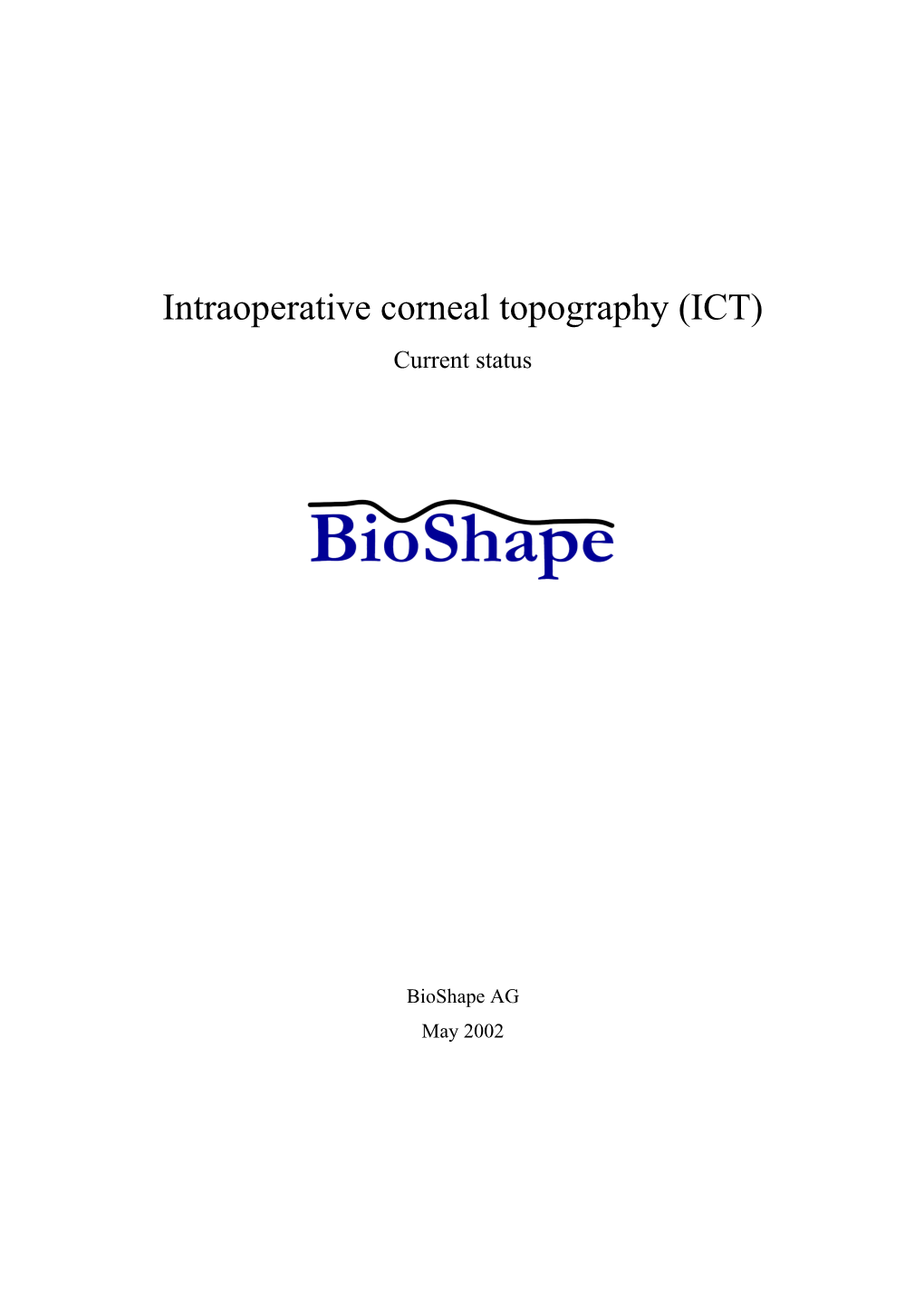 Intraoperative Corneal Topography (ICT)