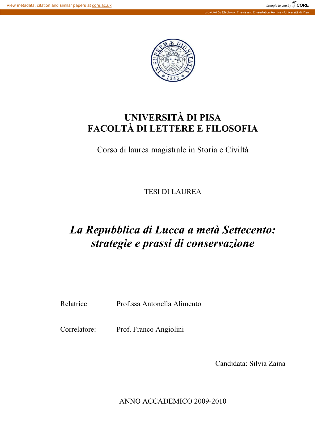 La Repubblica Di Lucca a Metà Settecento: Strategie E Prassi Di Conservazione
