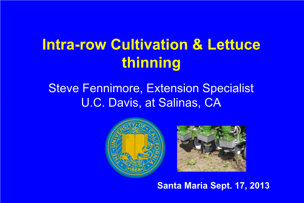 Intra-Row Cultivation & Lettuce Thinning