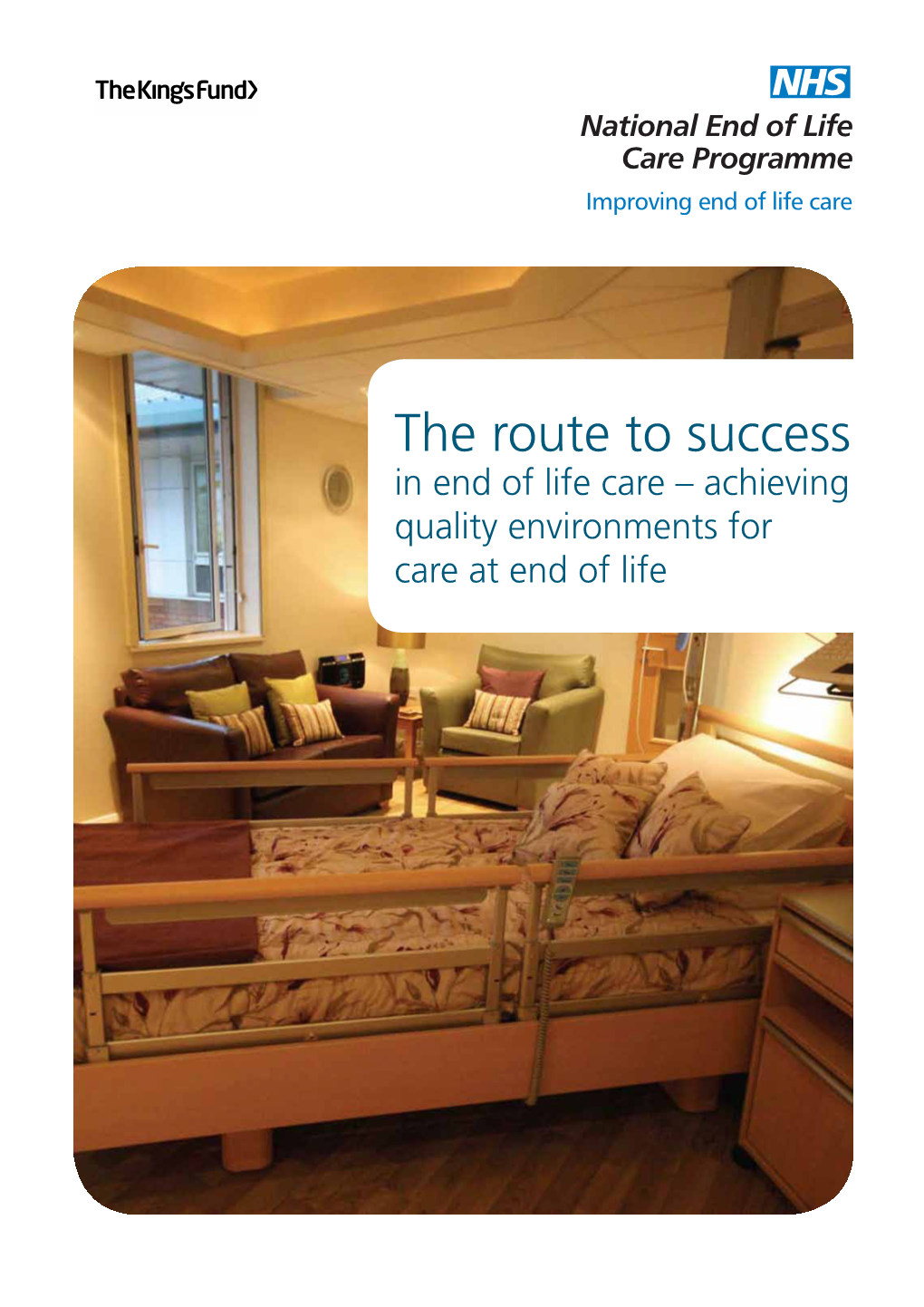 The Route to Success in End of Life Care