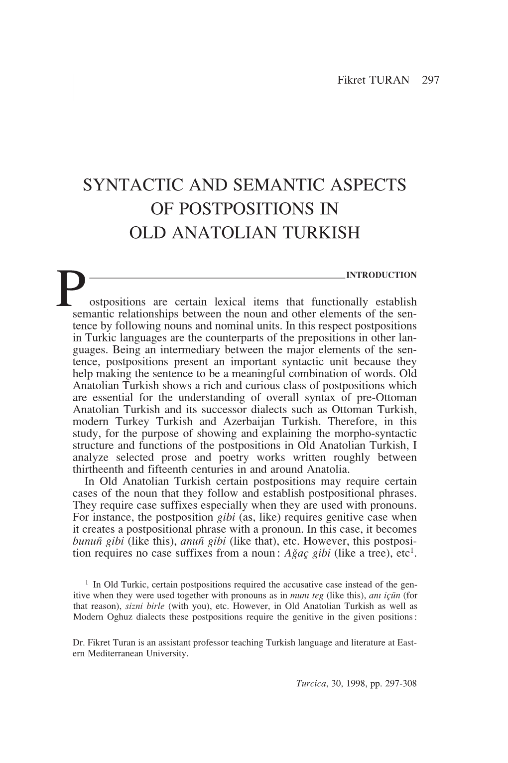Syntactic and Semantic Aspects of Postpositions in Old Anatolian Turkish