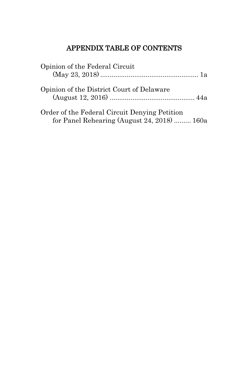 APPENDIX TABLE of CONTENTS Opinion of the Federal Circuit