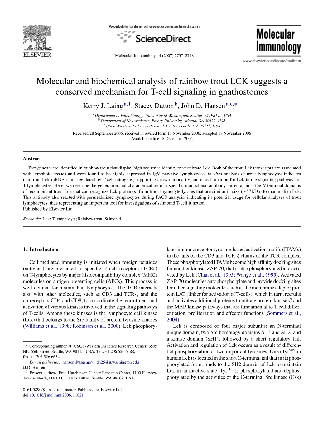 Molecular and Biomechanical Analysis of Rainbow Trout LCK Suggests A