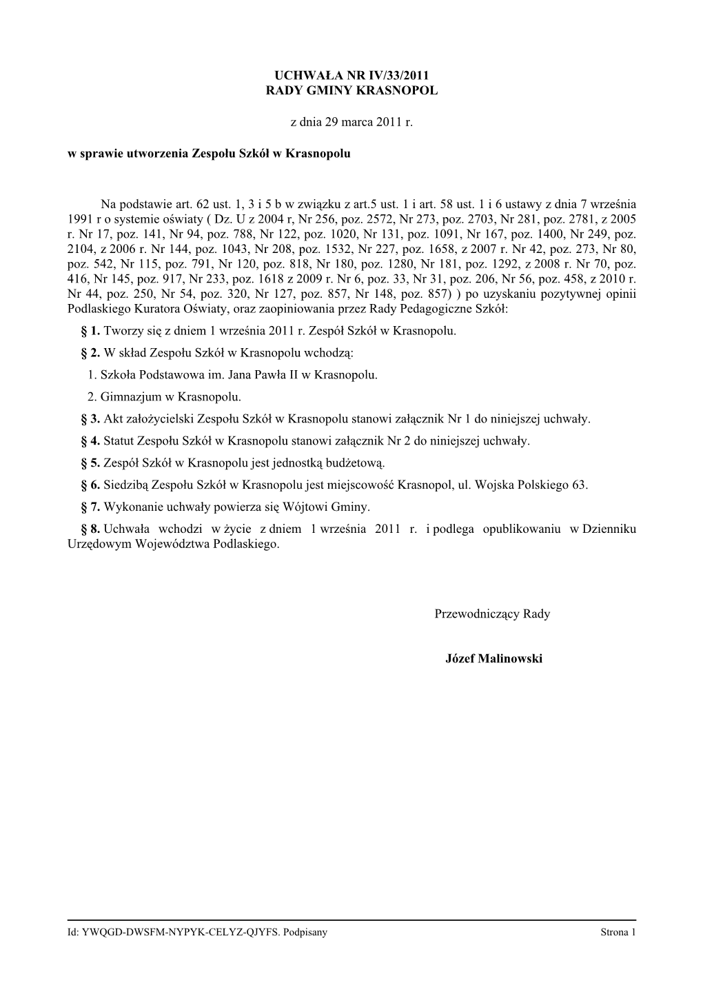 UCHWAŁA NR IV/33/2011 RADY GMINY KRASNOPOL Z Dnia 29