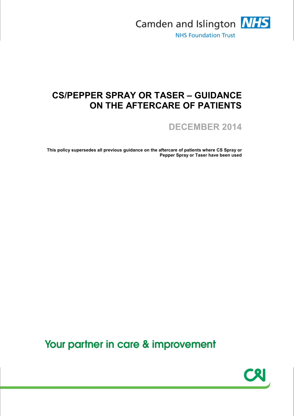 CS and Pepper Spray and Taser Aftercare Guidance