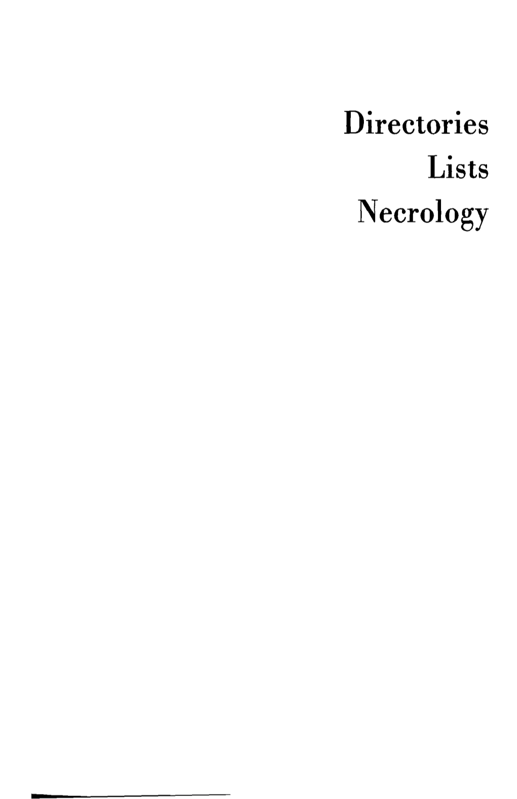 Directories, Lists, Necrology (1982)