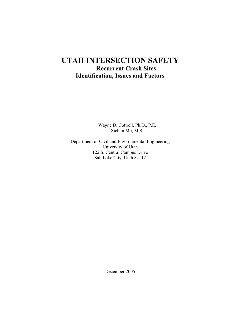 UTAH INTERSECTION SAFETY Recurrent Crash Sites: Identification, Issues and Factors