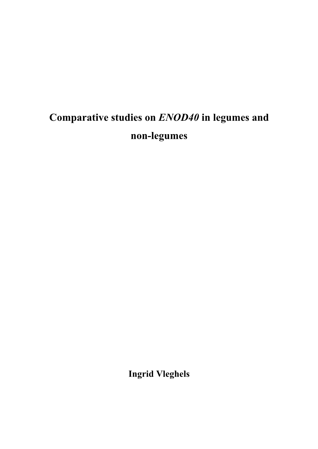 Comparative Studies on ENOD40 in Legumes and Non-Legumes