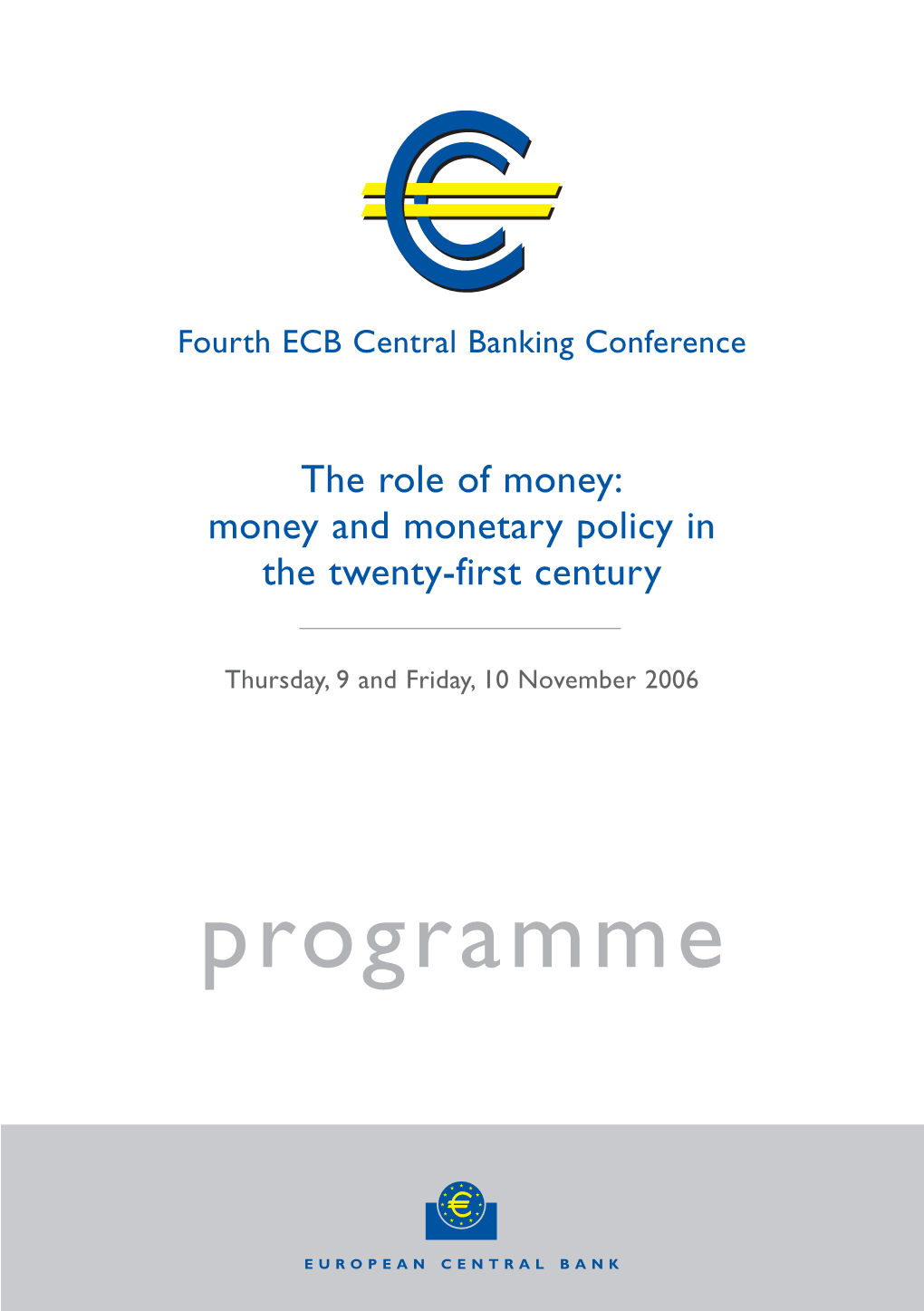 Fourth ECB Central Banking Conference