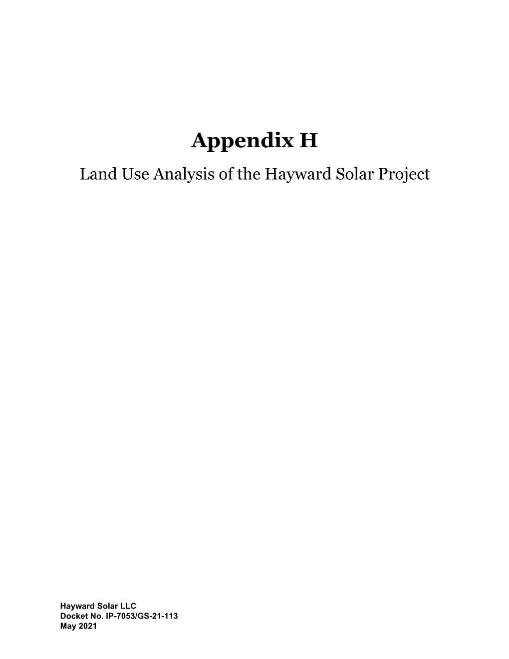 Appendix H Land Use Analysis of the Hayward Solar Project