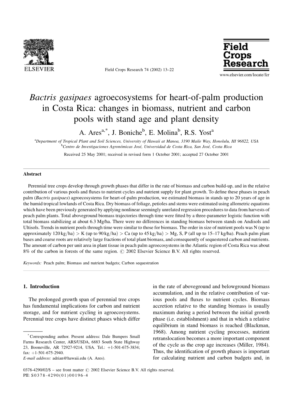 Bactris Gasipaes Agroecosystems for Heart-Of-Palm Production in Costa Rica: Changes in Biomass, Nutrient and Carbon Pools with Stand Age and Plant Density A