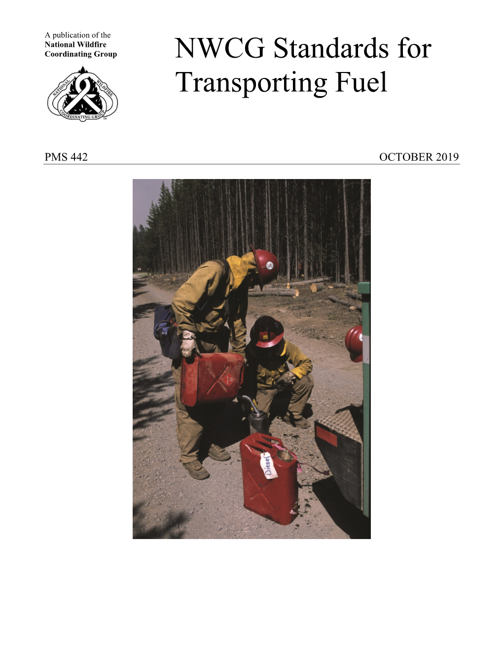 NWCG Standards for Transporting Fuel, PMS