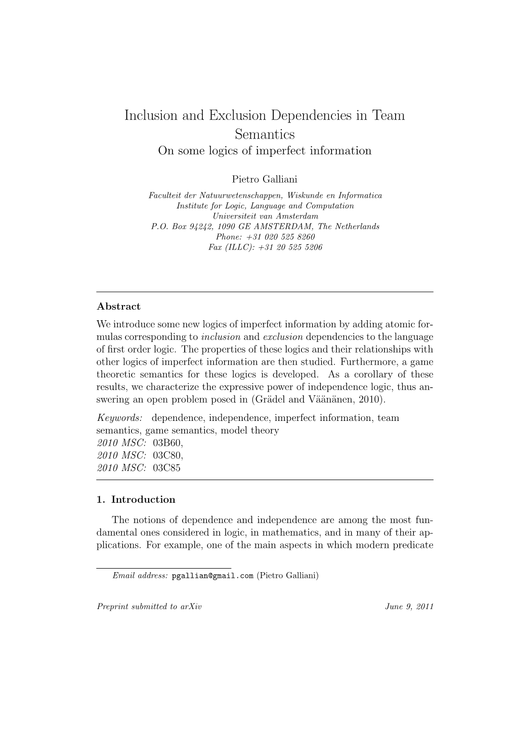 Inclusion and Exclusion Dependencies in Team Semantics on Some Logics of Imperfect Information