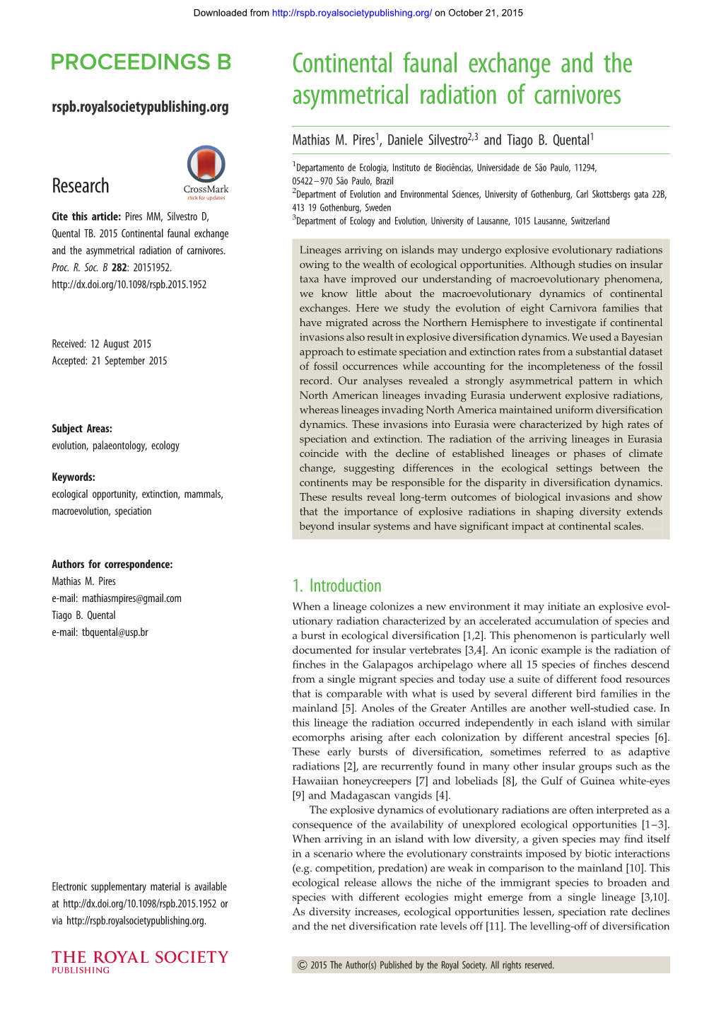 Continental Faunal Exchange and the Asymmetrical Radiation of Carnivores