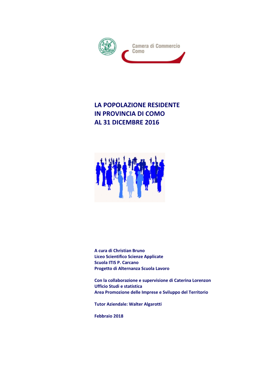 La Popolazione Residente in Provincia Di Como Al 31 Dicembre 2016