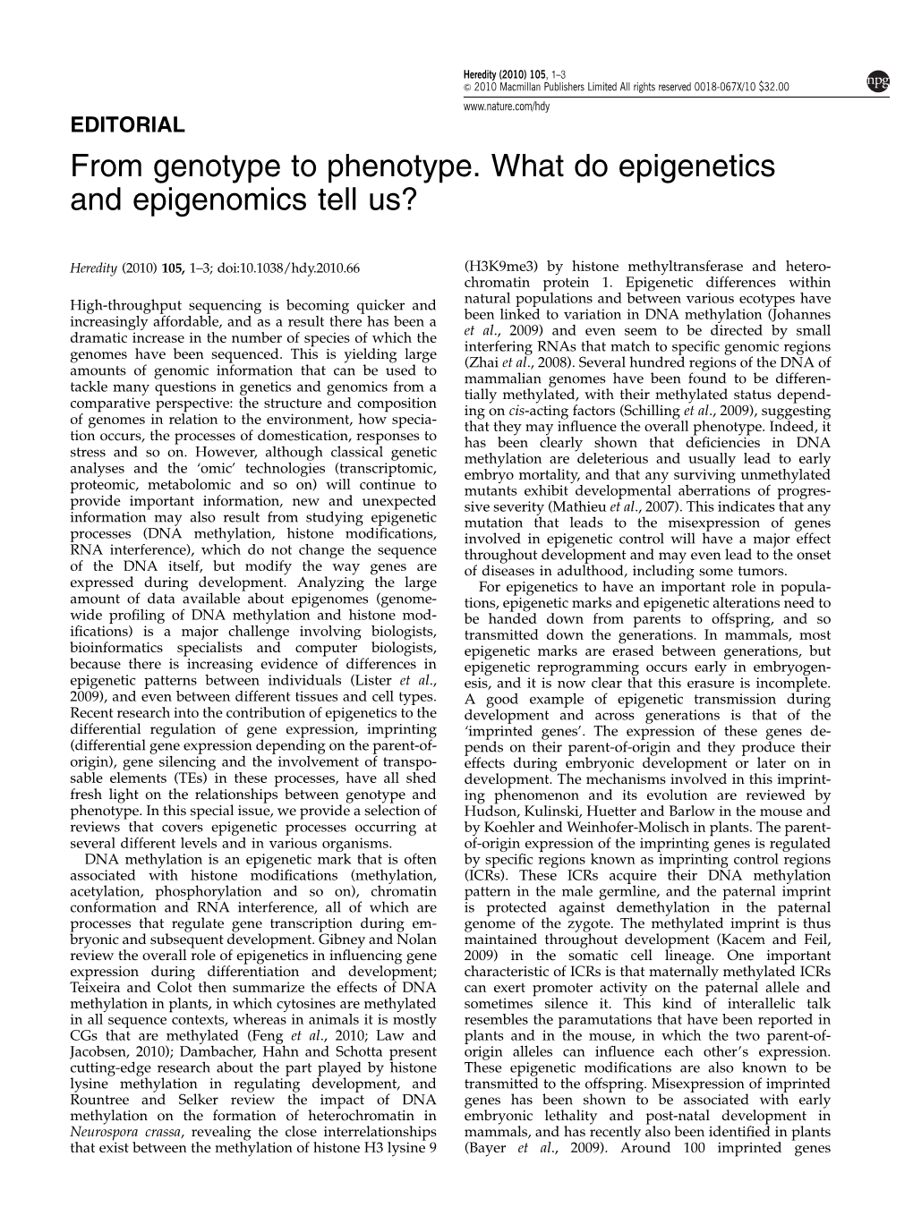 From Genotype to Phenotype. What Do Epigenetics and Epigenomics Tell Us&Quest