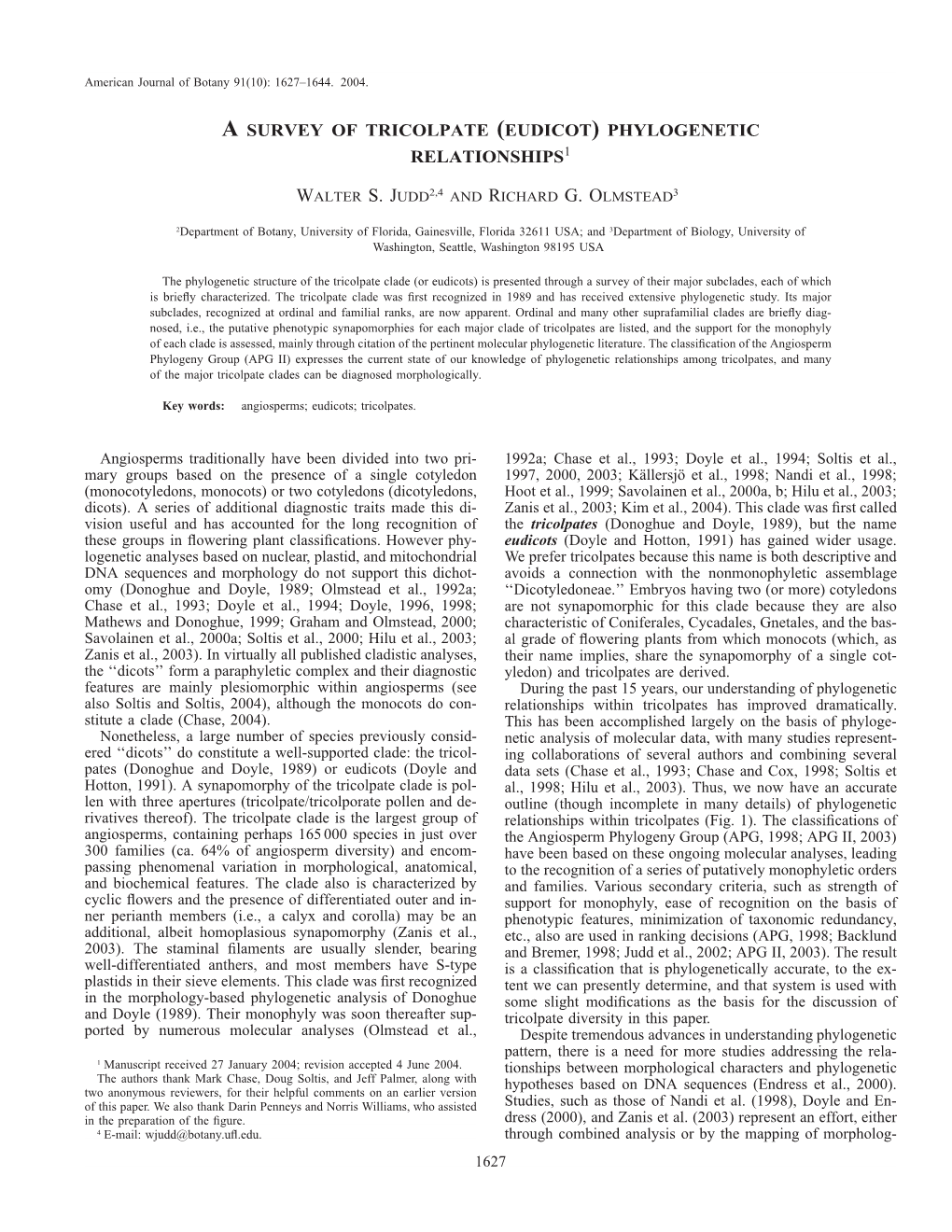 A Survey of Tricolpate (Eudicot) Phylogenetic Relationships1