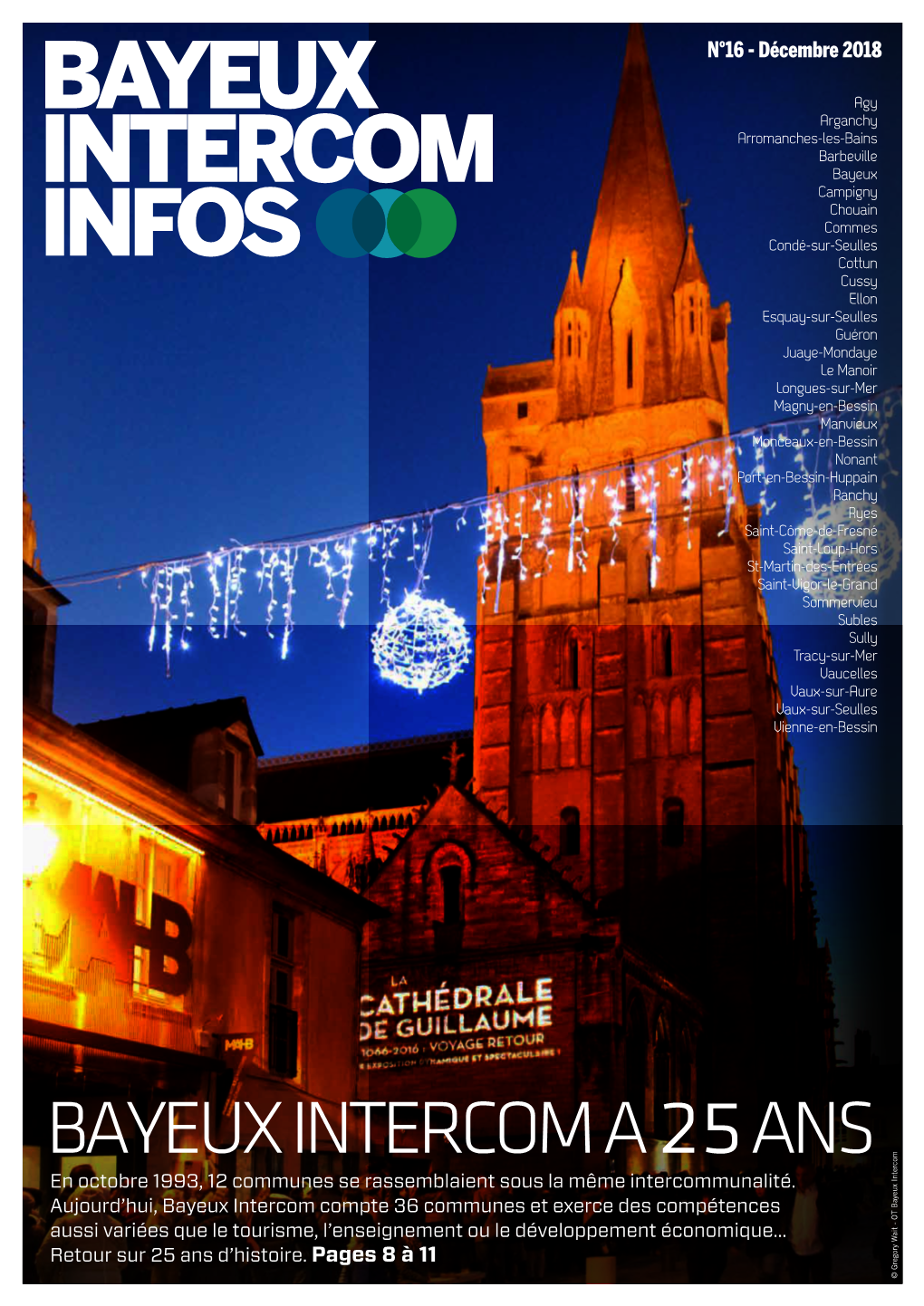 Bayeux Intercom Infos N°16 - Décembre 2018 Le Magazine D’Information De La Communauté De Communes - N°16 - Décembre 2018