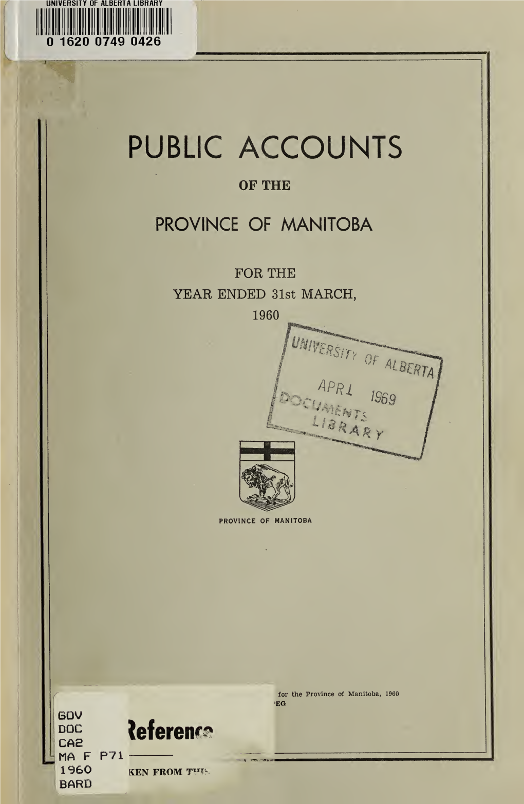 Public Accounts of the Province of Manitoba for the Year Ended 31St March, 1960