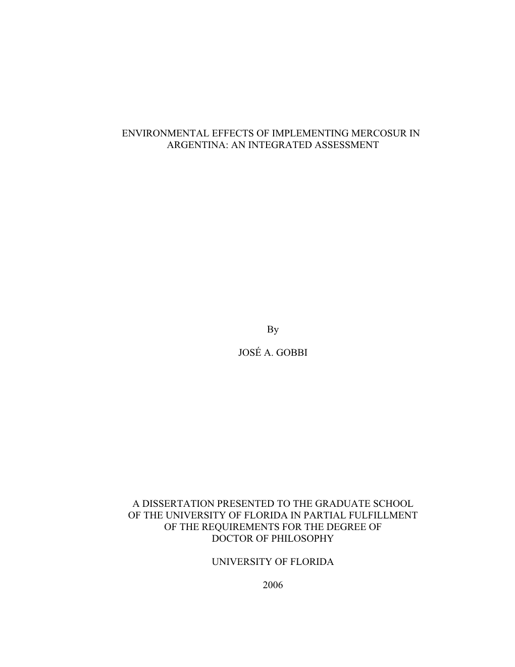 Environmental Effects of Implementing Mercosur on Argentina: an Integrated Assessment