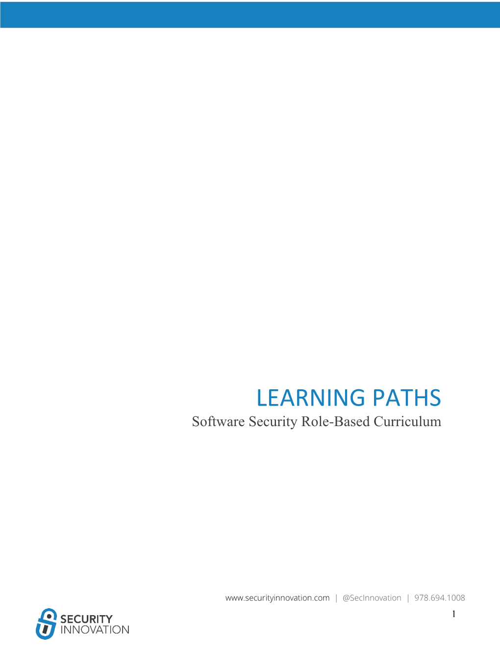 LEARNING PATHS Software Security Role-Based Curriculum