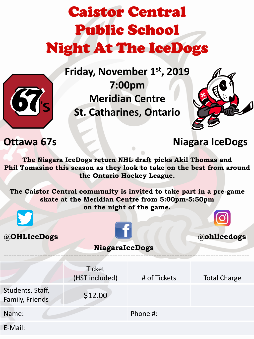Night at the Icedogs Friday, November 1St, 2019 7:00Pm Meridian Centre St